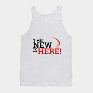 The New is HERE! Tank Top